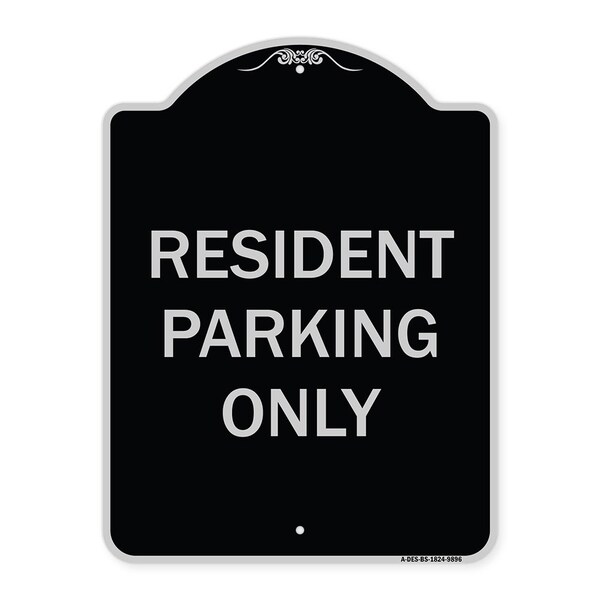 Designer Series-Resident Parking Only, Black & Silver Heavy-Gauge Aluminum, 24" x 18", BS-1824-9896